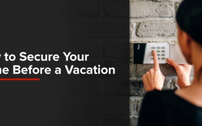 How to Secure Your Home Before a Vacation